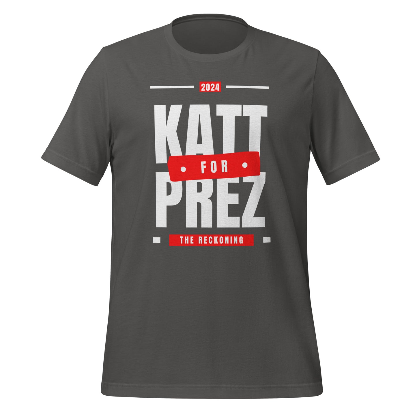 KATT for PREZ Unisex T-Shirt